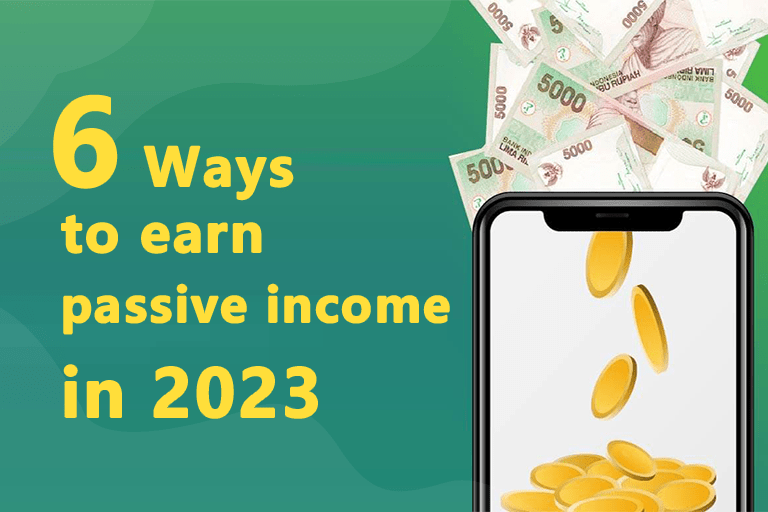 Top 6 Ways To Earn Passive Income From Crypto